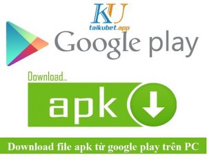 cach-tai-chplay-apk